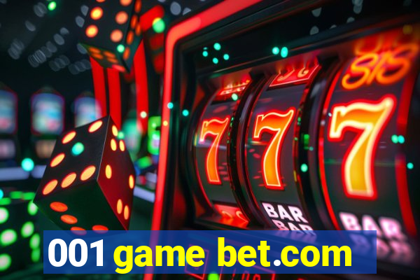 001 game bet.com